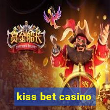 kiss bet casino